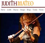 Web de la maravillosa violinista Judith Mateo que desde Cuenca nos trae los mejores sonidos celtas y las fusiones más sorprendentes